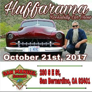 Huffarama Rockabilly Car and Bike Show 2017 @ San Manuel Stadium @ 280 S E St, San Bernardino, California 92401